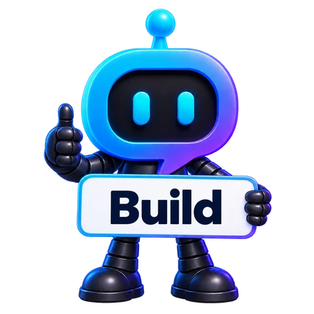 YourBot holding a Build sign and giving a thumbs-up.
